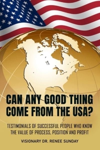 Brenda Sawyer · Can Any Good Thing Come From The USA? (Paperback Bog) (2020)