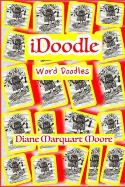 Cover for Diane Marquart Moore · Idoodle (Paperback Book) (2020)