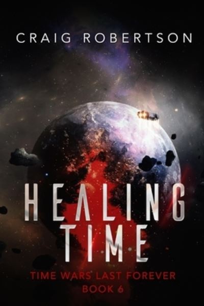 Cover for Craig Robertson · Healing Time (Paperback Book) (2021)