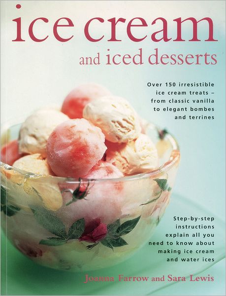 Cover for Joanna Farrow · Ice Cream and Iced Desserts (Paperback Book) (2012)