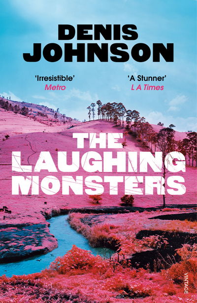 Cover for Denis Johnson · The Laughing Monsters (Pocketbok) (2016)