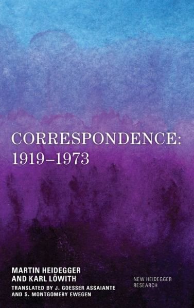 Cover for Martin Heidegger · Correspondence: 1919–1973 - New Heidegger Research (Hardcover bog) (2021)