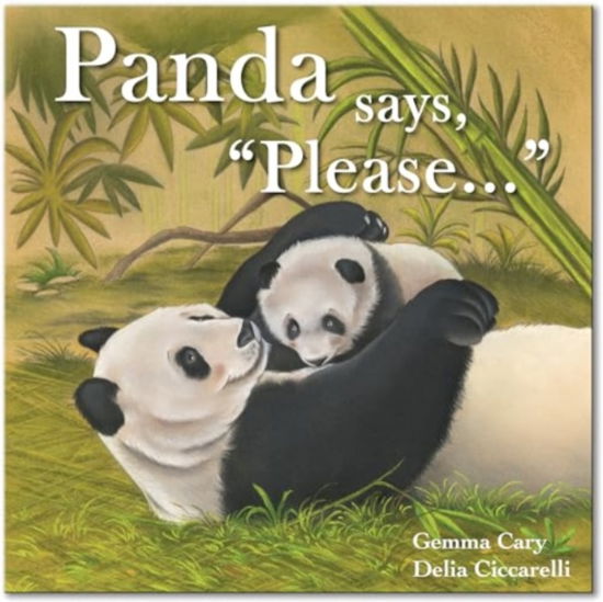 Cover for Gemma Cary · Panda Says, &quot;Please...&quot; - Square Paperback Storybooks (Pocketbok) (2024)