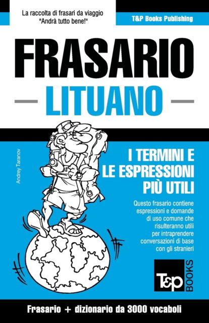 Cover for Andrey Taranov · Frasario Italiano-Lituano e vocabolario tematico da 3000 vocaboli (Pocketbok) (2016)