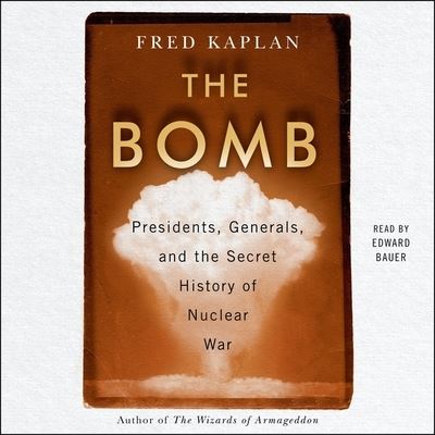 Cover for Fred Kaplan · The Bomb (CD) (2020)