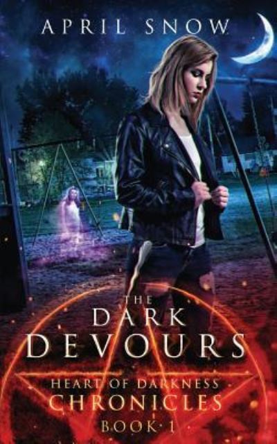 Cover for April Snow · The Dark Devours (Paperback Book) (2019)