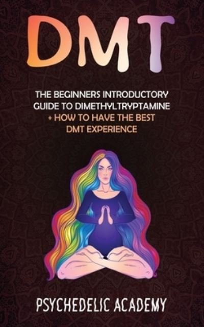 Cover for Psychedelic Academy · Dmt (Paperback Book) (2021)