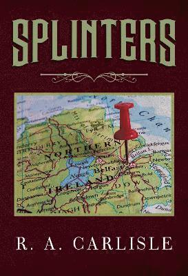 Cover for R. A. Carlisle · Splinters (Paperback Book) (2024)
