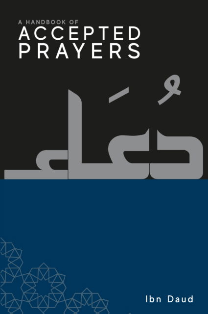 Cover for Ibn Daud · A Handbook of Accepted Prayers - A Handbook of (Paperback Book) (2024)