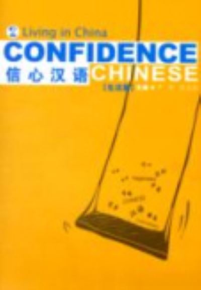 Cover for Yan Tong · Confidence Chinese Vol.2: Living in China (Paperback Book) (2008)