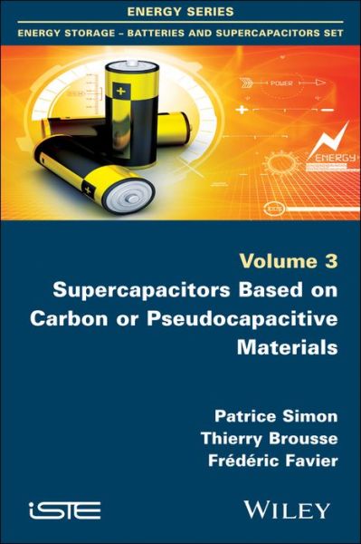 Cover for Simon, Patrice (Paul Sabatier University, Toulouse, France) · Supercapacitors Based on Carbon or Pseudocapacitive Materials (Paperback Book) (2017)
