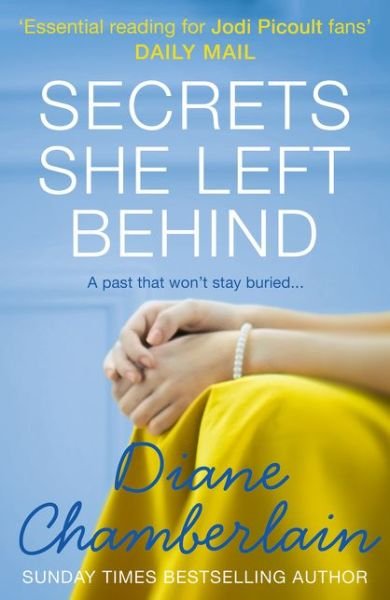 Cover for Diane Chamberlain · Secrets She Left Behind (Pocketbok) (2017)