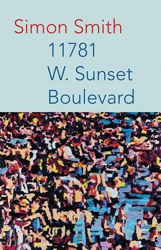 Cover for Simon Smith · 11781 W. Sunset Boulevard (Pocketbok) (2014)