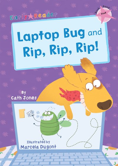 Cover for Cath Jones · Laptop Bug and Rip, Rip, Rip!: (Pink Early Reader) (Paperback Book) (2019)