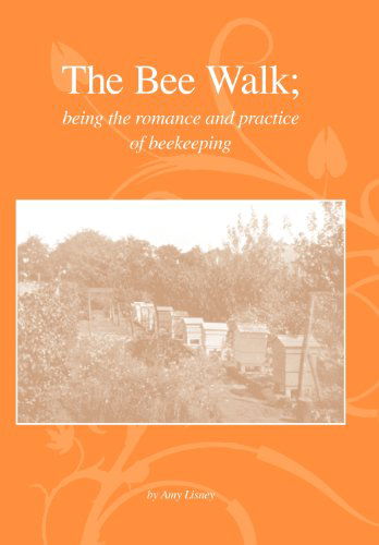 Cover for Amy Lisney · The Bee Walk (Paperback Book) (2012)