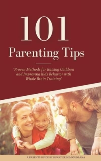 Cover for Bukky Ekine-Ogunlana · 101 Parenting Tips (Pocketbok) (2020)