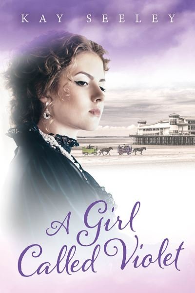 A Girl Called Violet - The Hope Series - Kay Seeley - Books - Enterprise Books - 9781916428225 - June 11, 2020