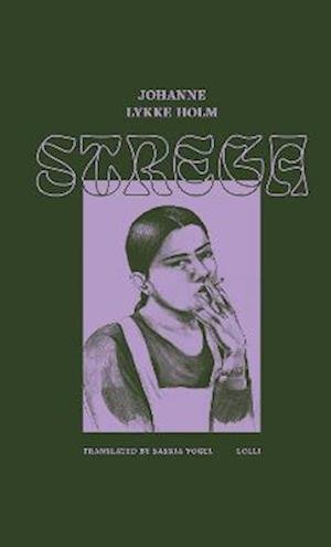 Cover for Johanne Lykke Holm · Strega (Hardcover bog) (2022)