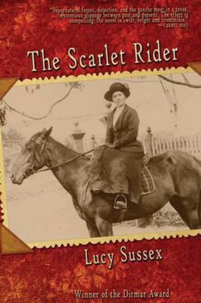Cover for Lucy Sussex · The Scarlet Rider (Reprint) (Taschenbuch) (2015)