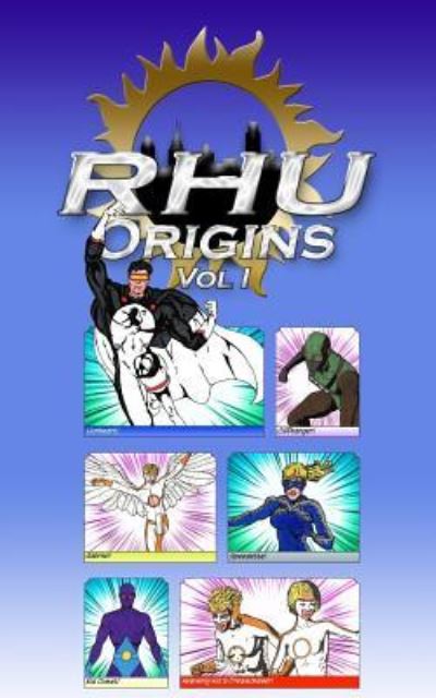 Cover for Jonathan M Rudder · RHU Origins Vol I (Paperback Book) (2017)