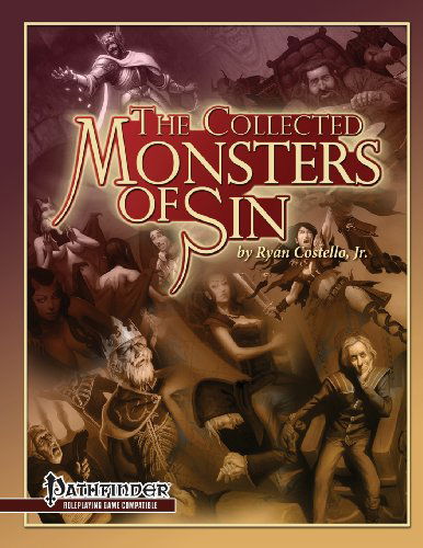 Cover for Ryan Costello Jr. · The Collected Monsters of   Sin: for Pathfinder Rpg (Paperback Book) (2013)