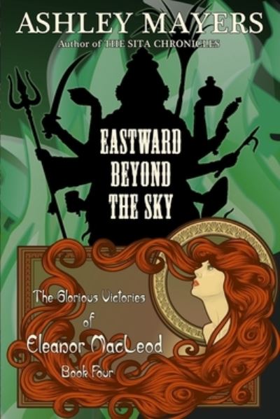 Cover for Ashley Mayers · Eastward Beyond the Sky (Paperback Book) (2019)