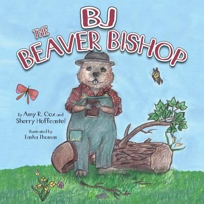 Cover for Amy Cox · BJ the Beaver Bishop (Paperback Book) (2017)