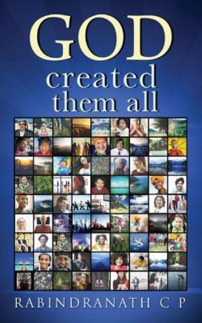 Cover for Rabindranath C P · God Created Them All (Paperback Book) (2016)