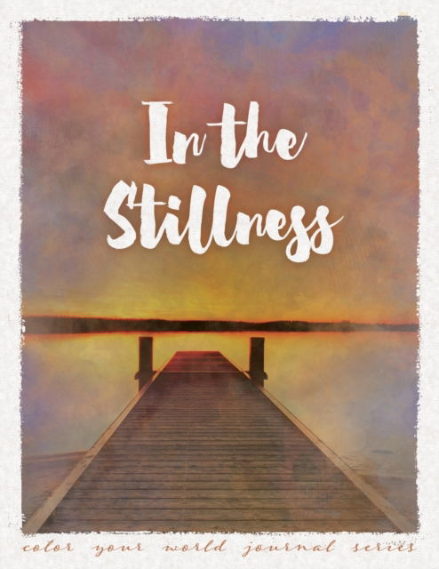 Cover for Annette Bridges · In the Stillness (Paperback Book) (2017)