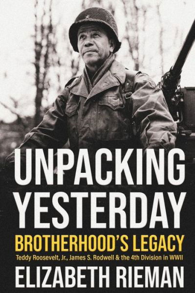 Cover for Elizabeth Rieman · Unpacking Yesterday: Brotherhood's Legacy (Paperback Book) (2020)