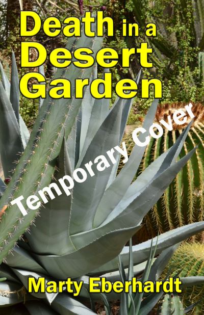Death in a Desert Garden - Bea Rivers Mystery - Marty Eberhardt - Books - Artemesia Publishing, LLC - 9781951122225 - October 5, 2021