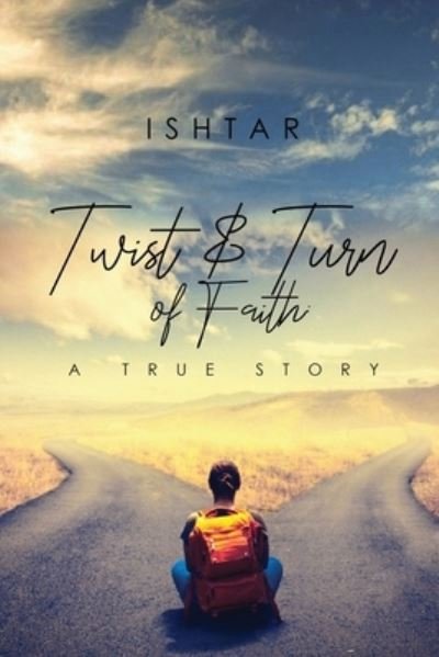 Cover for Ishtar · Twist &amp; Turn of Faith (Pocketbok) (2019)