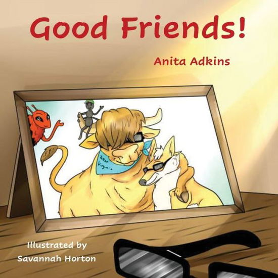 Cover for Anita Adkins · Good Friends! (Paperback Book) (2020)