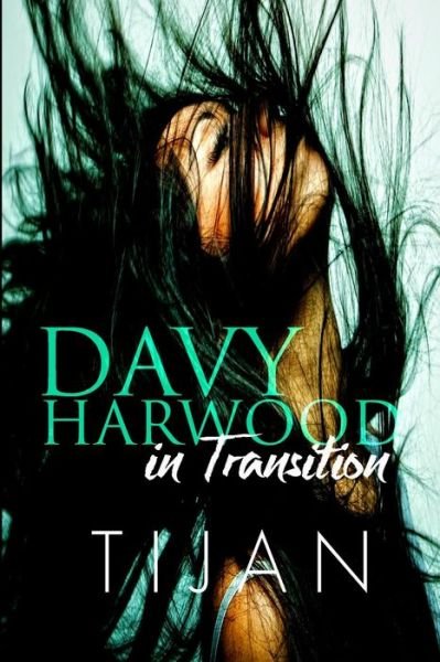 Cover for Tijan · Davy Harwood in Transition (Paperback Bog) (2019)