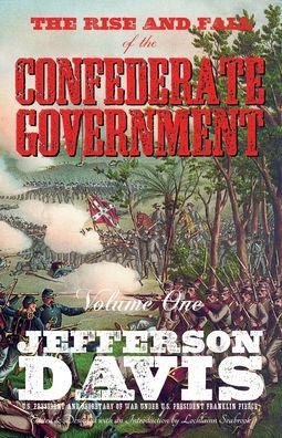 Cover for Jefferson Davis · The Rise and Fall of the Confederate Government (Pocketbok) (2022)