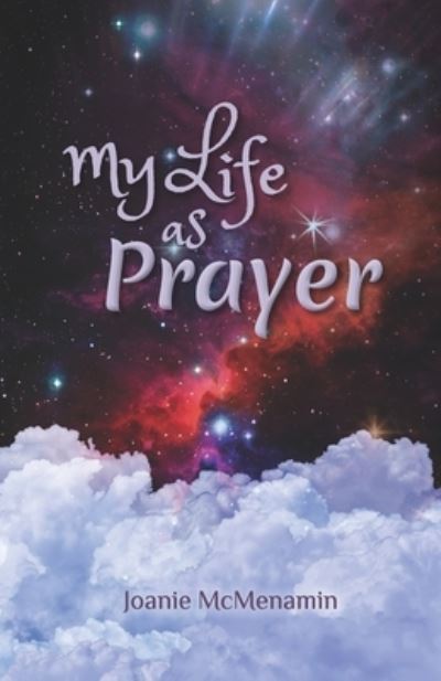 Cover for Joan McMenamin · My Life As Prayer (Book) (2022)