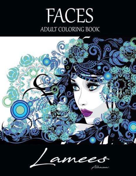 Cover for Lamees Alhassar · Faces Adult Coloring Book (Paperback Bog) (2017)