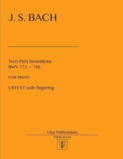 Cover for Johann Sebastian Bach · Two Part Inventions (Taschenbuch) (2017)