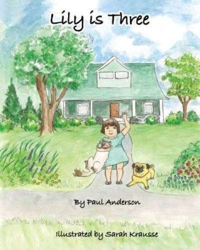 Cover for Paul Anderson · Lily is Three (Pocketbok) (2017)