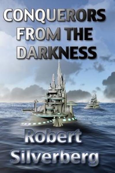 Cover for Robert Silverberg · Conquerors from the Darkness (Paperback Book) (2017)