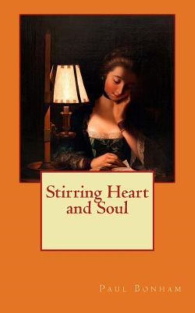Cover for Paul Bonham · Stirring Heart and Soul (Paperback Book) (2017)