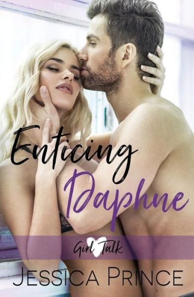 Cover for Jessica Prince · Enticing Daphne (Paperback Book) (2017)