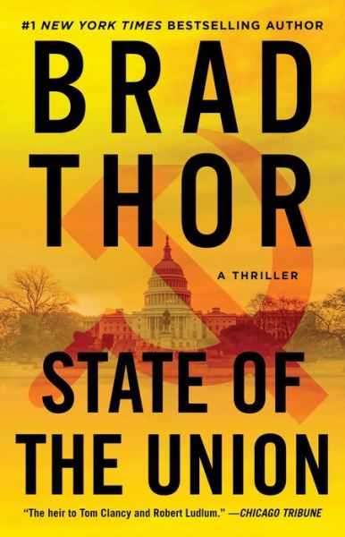 State of the Union: A Thriller - The Scot Harvath Series - Brad Thor - Książki - Simon & Schuster - 9781982148225 - 25 czerwca 2020