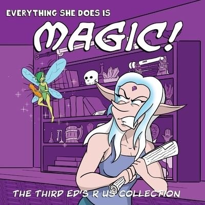 Ed Appleby · Everything she does is Magic! (Paperback Book) (2018)