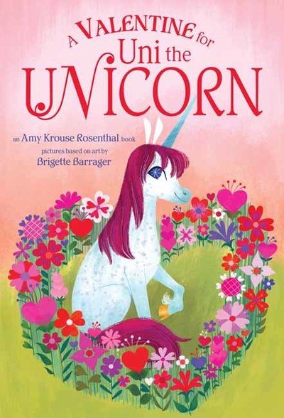 Cover for Amy Krouse Rosenthal · A Valentine for Uni the Unicorn (Board book) (2019)