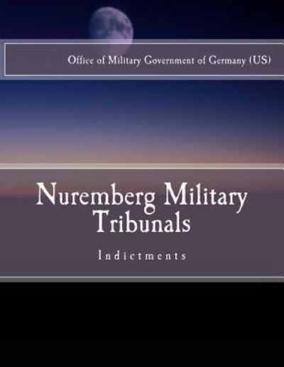 Cover for Office of Military Government of Germany · Nuremberg Military Tribunals (Taschenbuch) (2018)