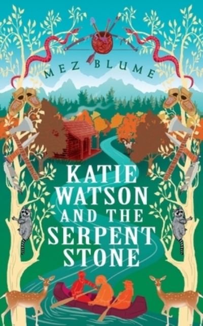 Cover for Mez Blume · Katie Watson and the Serpent Stone (Paperback Book) (2018)