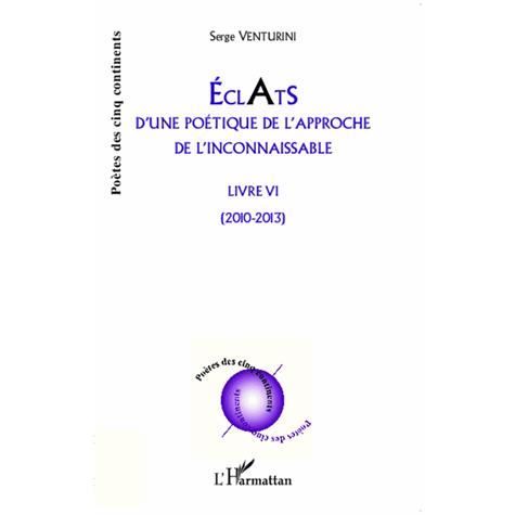 Cover for Serge Venturini · Eclats d'une poétique de l'approche de l'inconnaissable (Paperback Book) (2020)