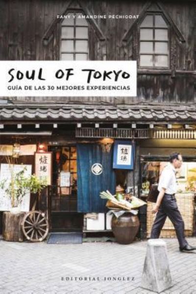 Cover for Fany Pechiodat · Soul of Tokyo (Book) (2019)