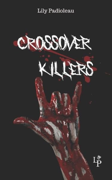 Cover for Lily Padioleau · Crossover Killers (Paperback Book) (2021)